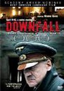 Downfall: Hitler and the End of the Third Reich